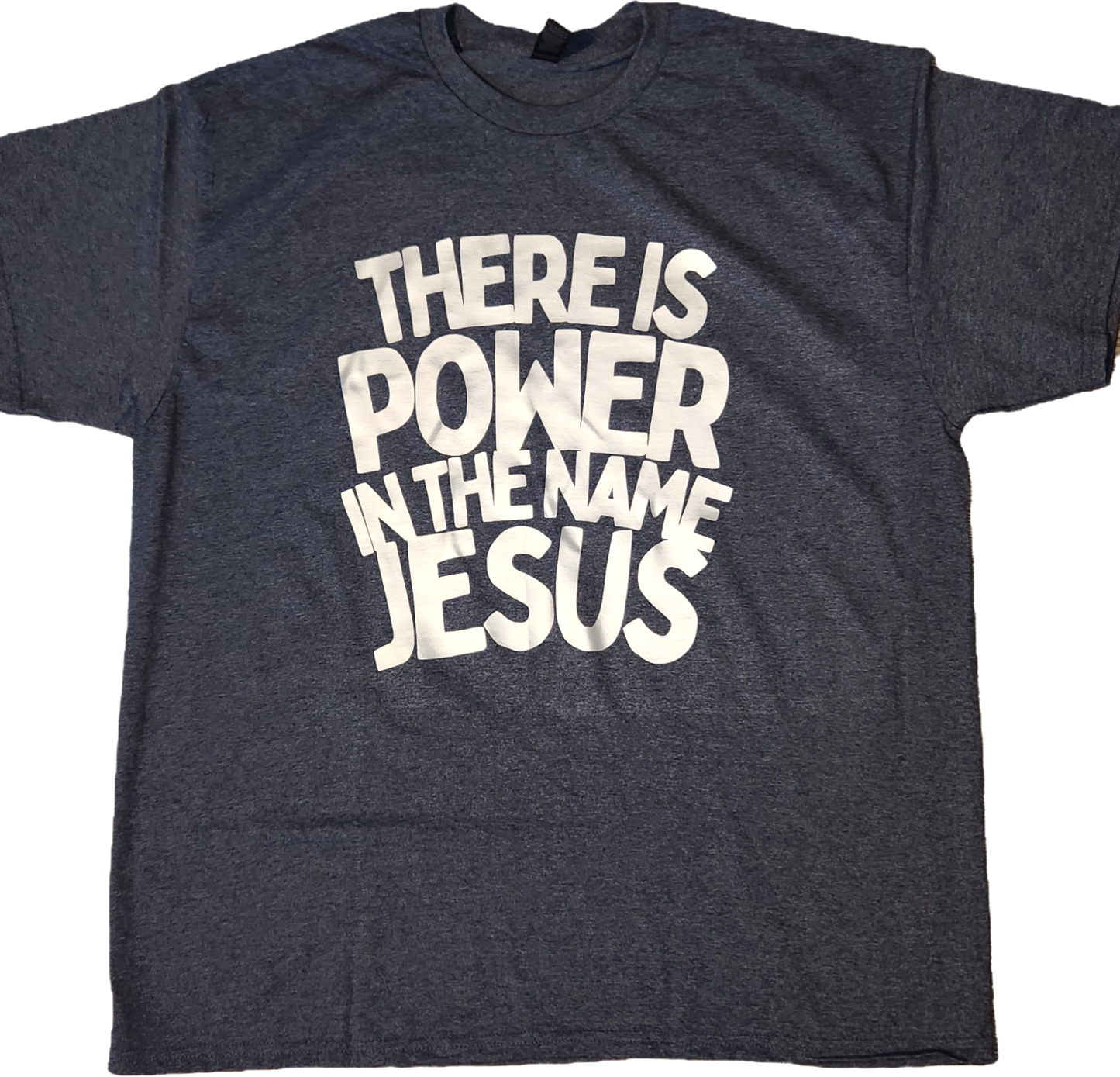 There Is Power In The Name JESUS