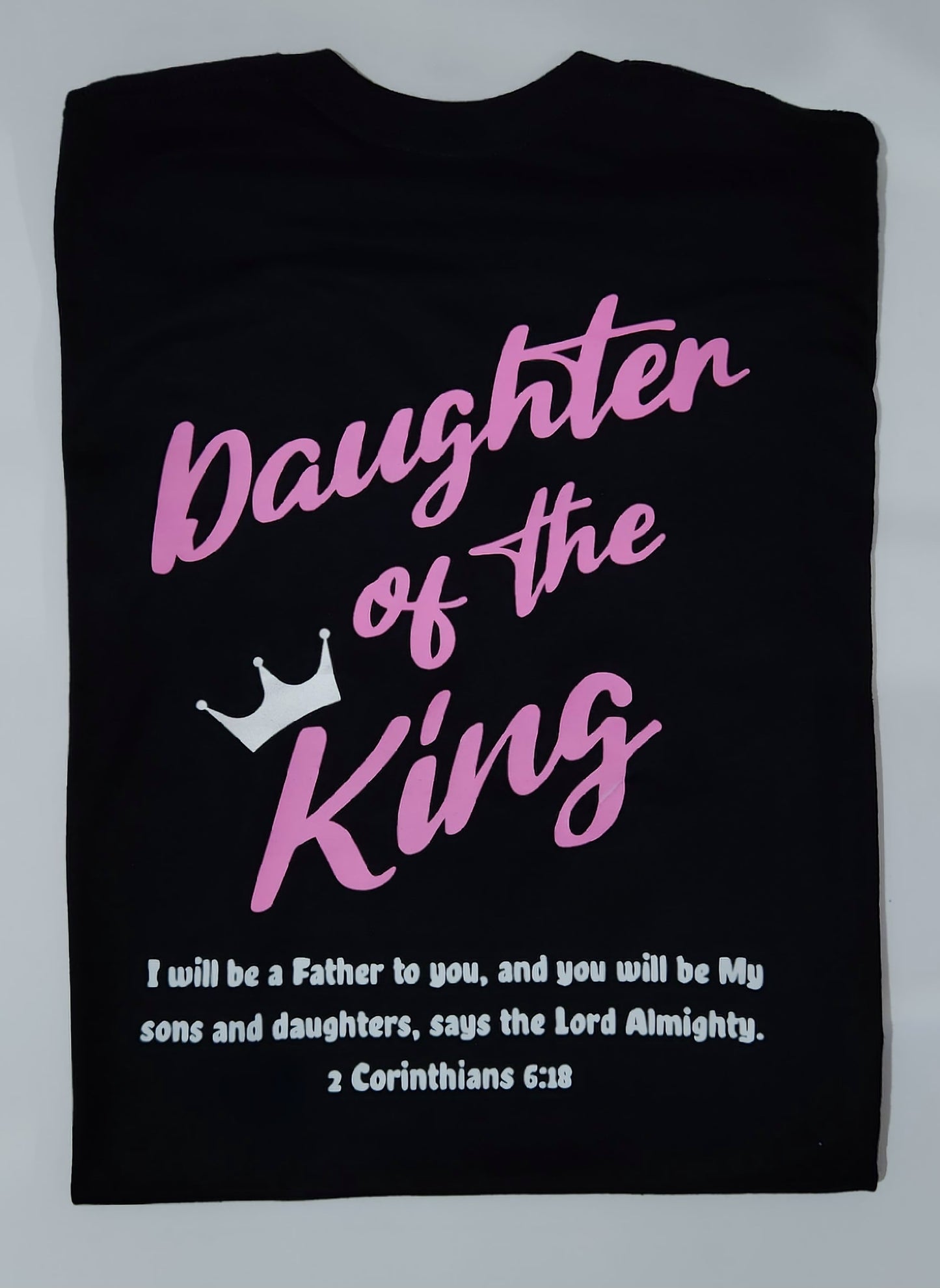 "DAUGHTER OF THE KING" T-Shirt