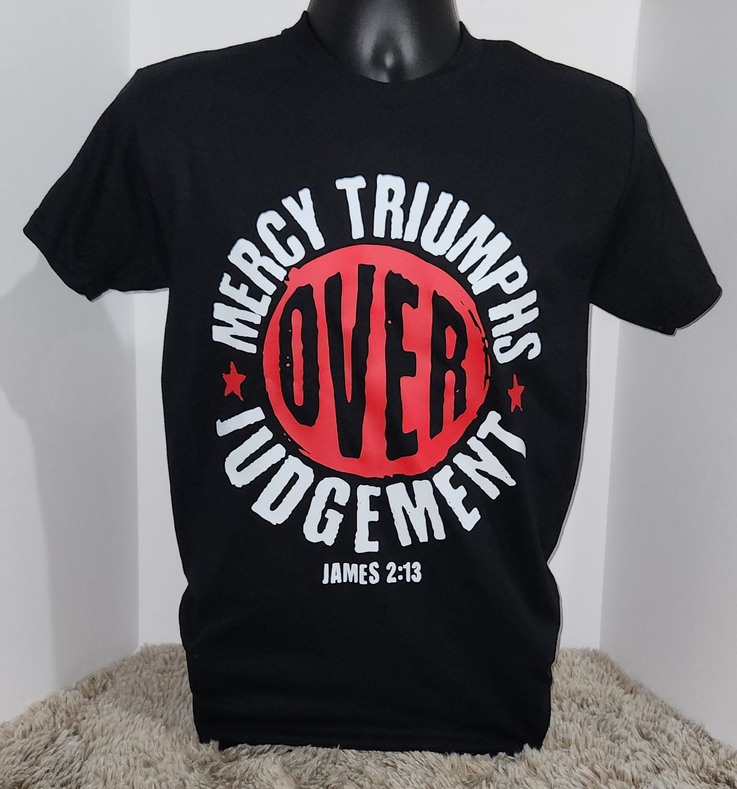 "MERCY TRIUMPHS OVER JUDGEMENT"  T-Shirt (unisex)