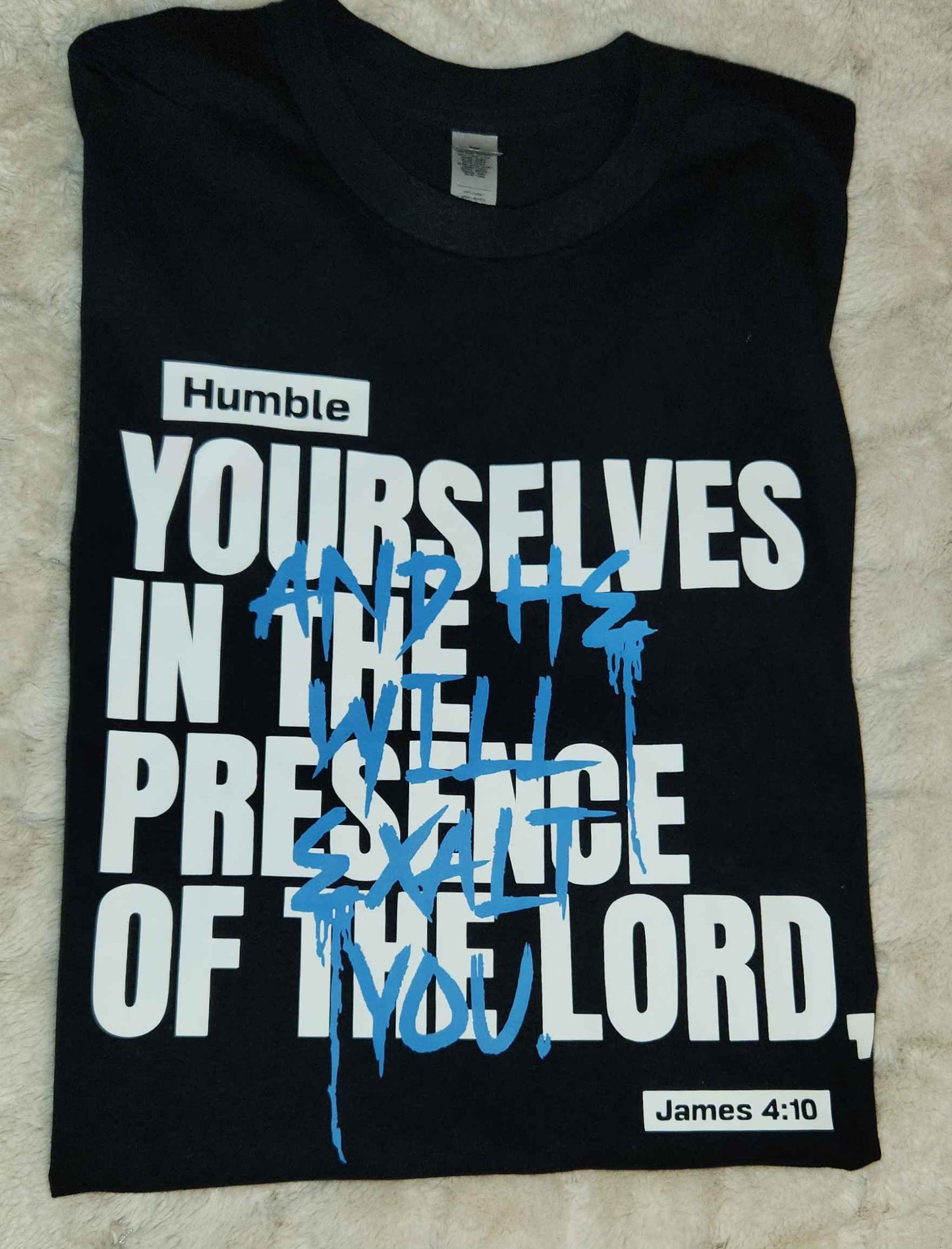 "HUMBLE YOURSELVES, JAMES 4:10" Unisex T-Shirt