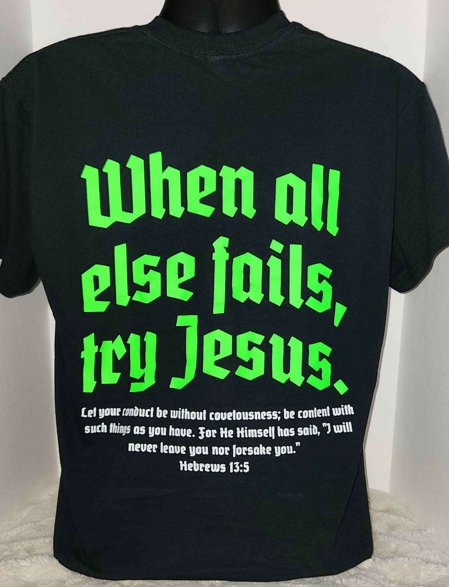 "JESUS NEVER FAILS" Unisex T-Shirt