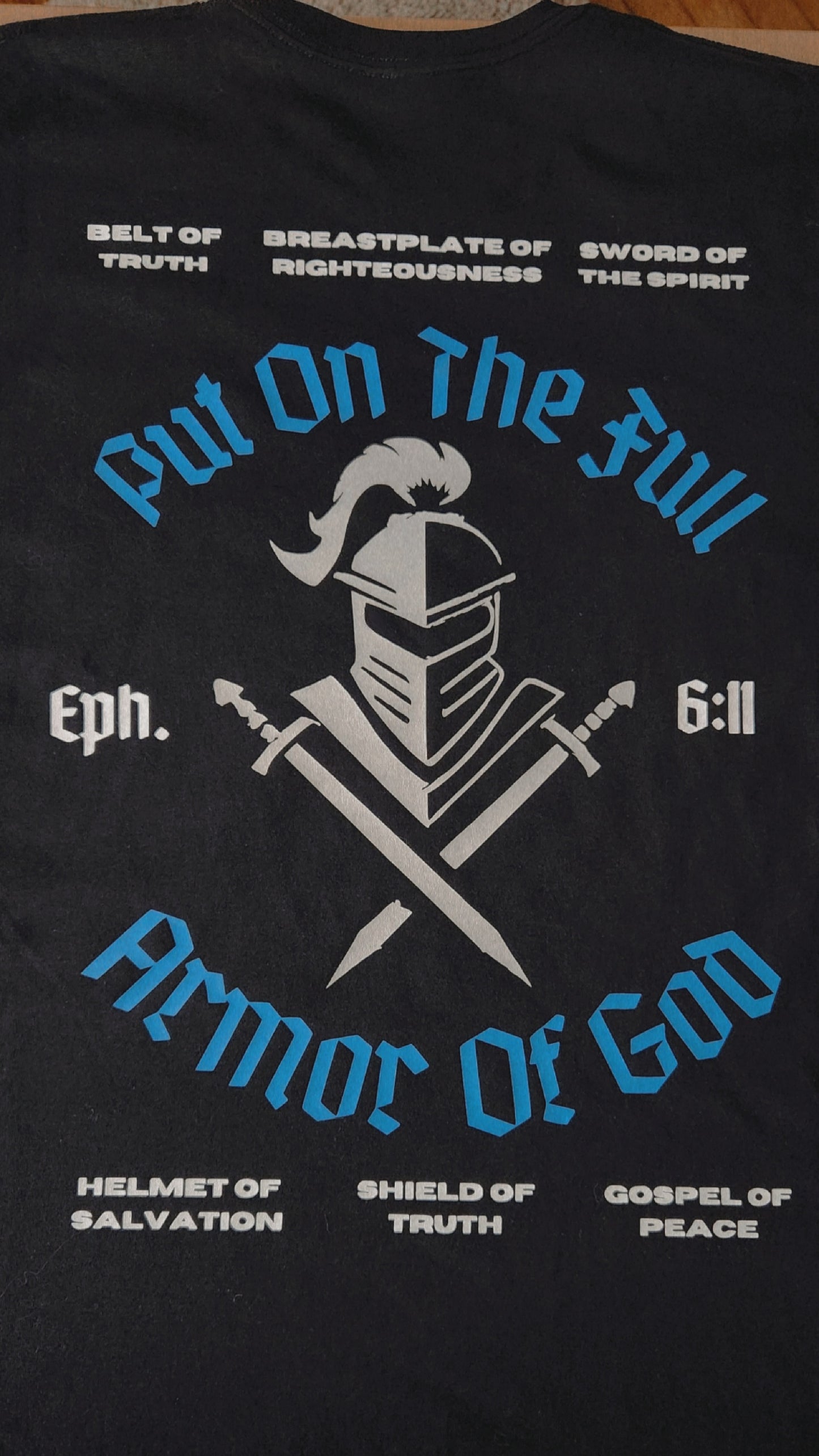 "PUT ON THE FULL ARMOR OF GOD" T-Shirt